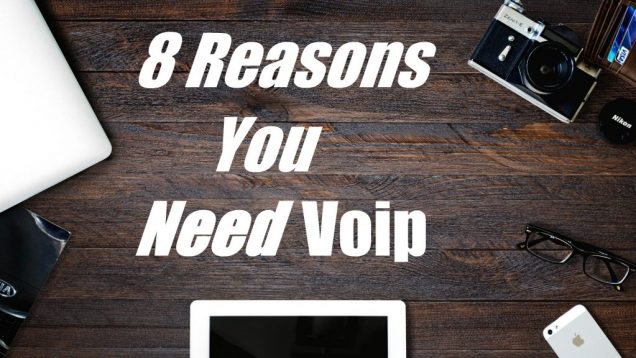 8Reasonsyouneedvoip-1024x576 8Reasonsyouneedvoip-1024x576